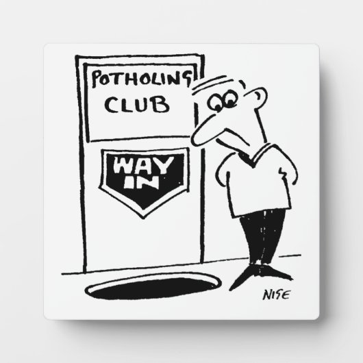 Potholing Club Eingang. Potholing Witz. Funny Fotoplatte (Vorderseite)