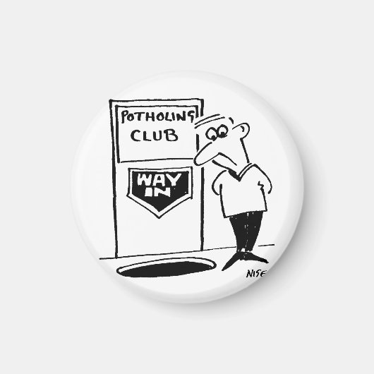 Potholing Club Eingang. Potholing Witz Magnet (Vorne)