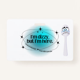 POTS Ich bin schwindlig, aber ich bin hier Ausweis