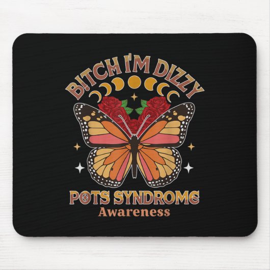 Pots Warrior Btch Im Dizzy Pots Syndrome Awareness Mousepad (Vorne)