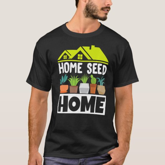 Potted Pflanze Botanical Gardener Zuhause Seed Zuh T-Shirt (Vorderseite)