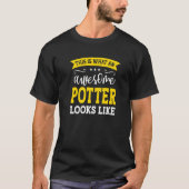 Potter Funny Job Titel Mitarbeiter Beruf Potter T-Shirt (Vorderseite)