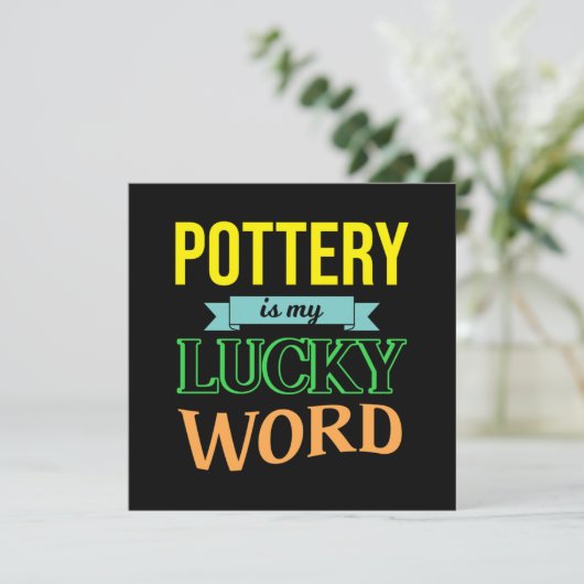 Potterie Lucky Word Potter Artist Keramik Geschenk Einladung (Stehend Vorderseite)