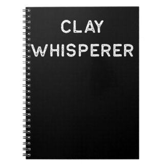 Pottery Design Clay Whisperer Light Clay Ceramics Notizblock