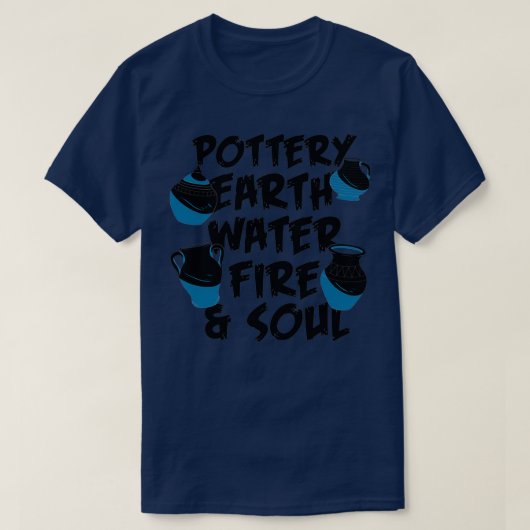 POTTERY Earth Water Fire 13 T-Shirt (Design vorne)