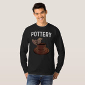 Pottery For Men Women Pot Ceramic Artistic Clay T-Shirt (Vorne ganz)