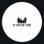 Pottery Gift Ideas | Pottery Potter Craft Ceramics Runder Aufkleber<br><div class="desc">Is pottery your hobby? You're going to pottery class and making clay pottery? This funny pottery shirt is ideal for you! Cool gift for potters Wear it when making pottery in pottery.</div>