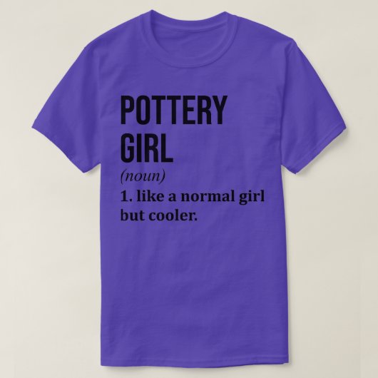 Pottery Girl Funny Sprichwort Classic TShirt Class (Design vorne)