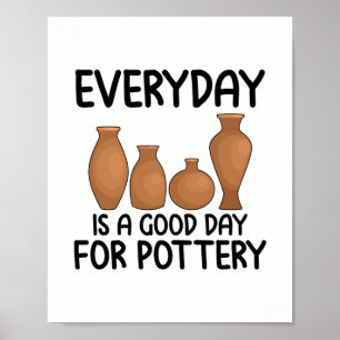 Pottery Hobby   Ceramist Potter Clay Craft Geschen Poster