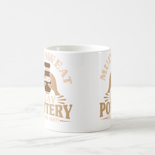 Pottery Makers Mud Sweat And Clay Pottery Clay Kaffeetasse (Mittel)