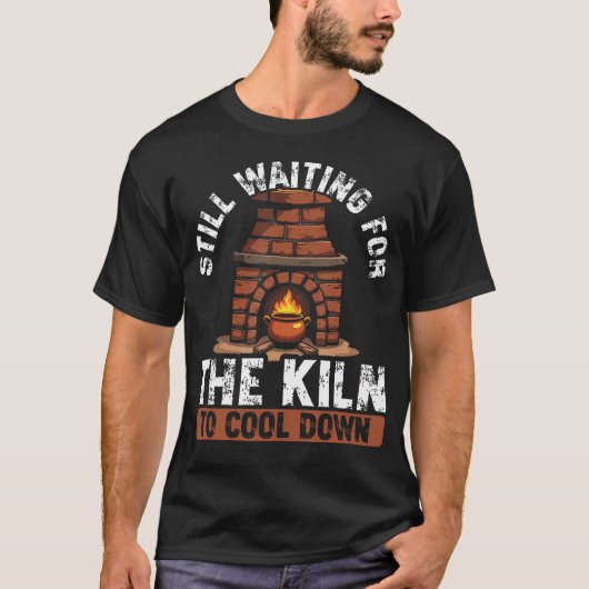 Pottery Pot Dealer Design For Pottery Artists  Cla T-Shirt (Vorderseite)