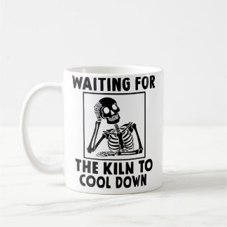 Pottery Waiting For The Kiln To Cool Down Funny Po Kaffeetasse