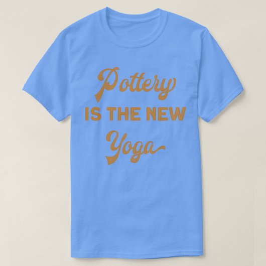 Pottery Yoga Funny Gift T-Shirt (Design vorne)