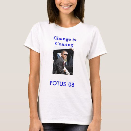 POTUS '08, Änderung kommt T-Shirt (Vorderseite)