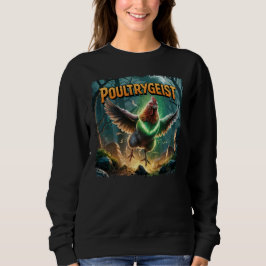 Poultrygeist Illustration Combo Kreatur Witzig Sweatshirt
