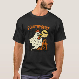 Poultrygeist Lustiges Hühnergespenst Halloween Pun T-Shirt