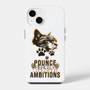 Pounce Fierce Collection–Motivation für Katzenlieb iPhone 14 Hülle