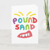 Pound Sand Karte (Vorderseite)