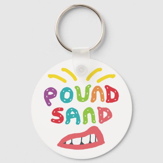 Pound Sand Schlüsselanhänger (Rückseite)