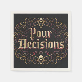 Pour Decisions Napkins - Party Decor Serviette