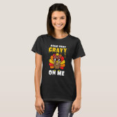 Pour Some Gravy On Me Turkey Autumn Thanksgiving B T-Shirt (Vorne ganz)