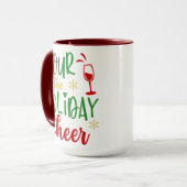 Pour the Holiday Cheer, Funny Christmas Wein Gesch Tasse (Vorderseite Links)
