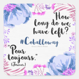 Pour Toujours Quadratischer Aufkleber