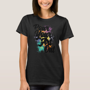 Pour your out Painter Artist Paint Color T-Shirt
