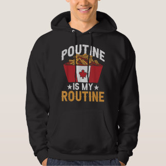 Poutine ist mein routinemäßiger kanadischer Fast F Hoodie