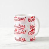 Poutine ist mein Routinemuster Kaffeetasse (VorderseiteRechts)