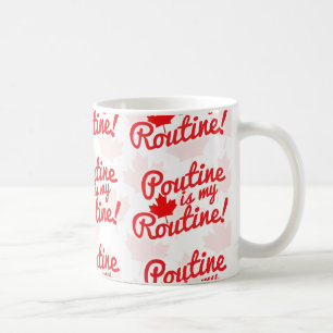 Poutine ist mein Routinemuster Kaffeetasse