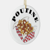 Poutine Quebec Canada Canadian Food French Fries Keramik Ornament (Rechts)