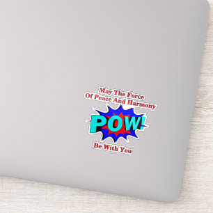 POW! Frieden und Harmonie, maßgeschneiderte Vinyl- Aufkleber