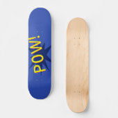 Pow-Skateboard Skateboard (Vorderseite)