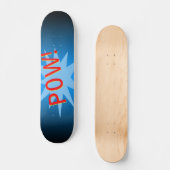 Pow-Skateboard Skateboard (Vorderseite)