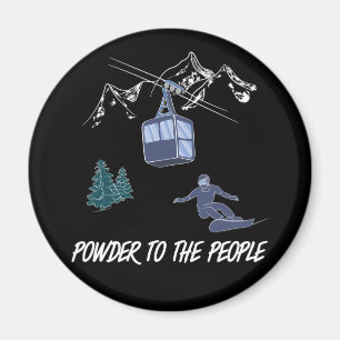Powder zum People Snowboarder Ski Resort Magnet
