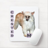 Powderpuff Crested Mama 4 Mousepad (Mit Mouse)