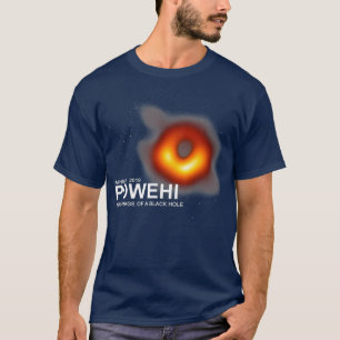 Powehi erstes Bild eines schwarzen Loches April 10 T-Shirt