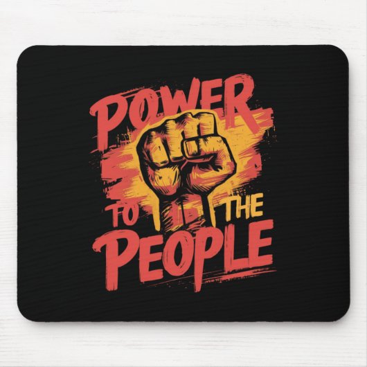 Power an die Menschen Mousepad (Vorne)