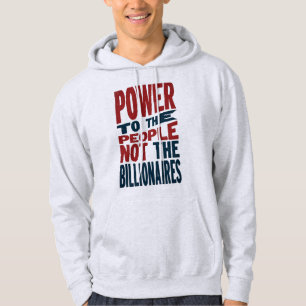 Power an die Menschen, nicht an die Reichen - Prot Hoodie