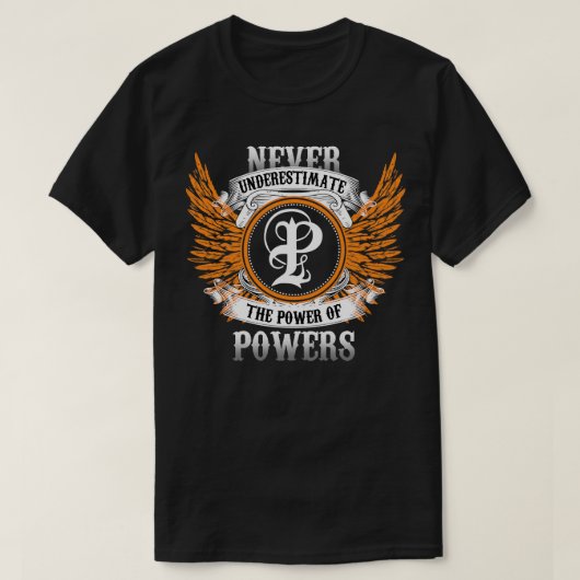 Power benennen Shirt nie unterschätzen den Power (Design vorne)