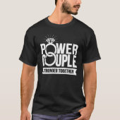 Power Couple Stronger Together Wedding Anniversary T-Shirt (Vorderseite)