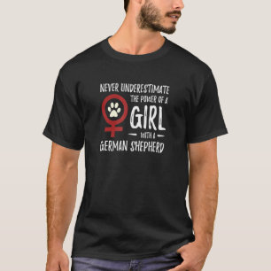 Power der Girl German Shepherd Feminist Dog Mama T-Shirt