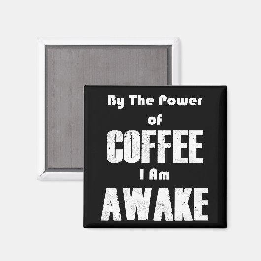 Power des Kaffees (in Weiß) Magnet (Vorderseite/Rückseite)