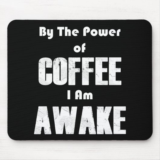 Power des Kaffees (in Weiß) Mousepad (Vorne)