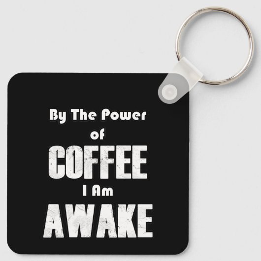 Power des Kaffees (in Weiß) Schlüsselanhänger (Rückseite)