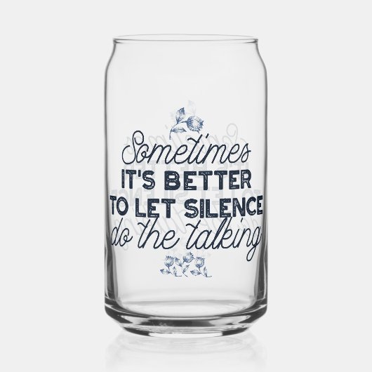 Power des Schweigens - inspirierendes Zitat Dosenglas (Rückseite)