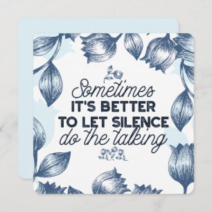 Power des Schweigens - inspirierendes Zitat Feiertagskarte