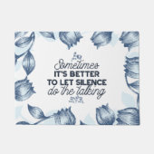 Power des Schweigens - inspirierendes Zitat Fußmatte (Vorderseite)