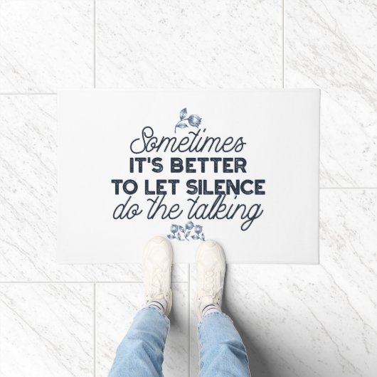 Power des Schweigens - inspirierendes Zitat Fußmatte (Indoor)